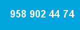 958 902 44 74